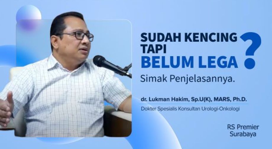 Sudah Kencing Tapi Belum Lega, Deteksi Dini Kanker Prostat